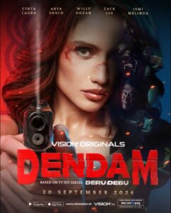 Dendam the Series (2024)